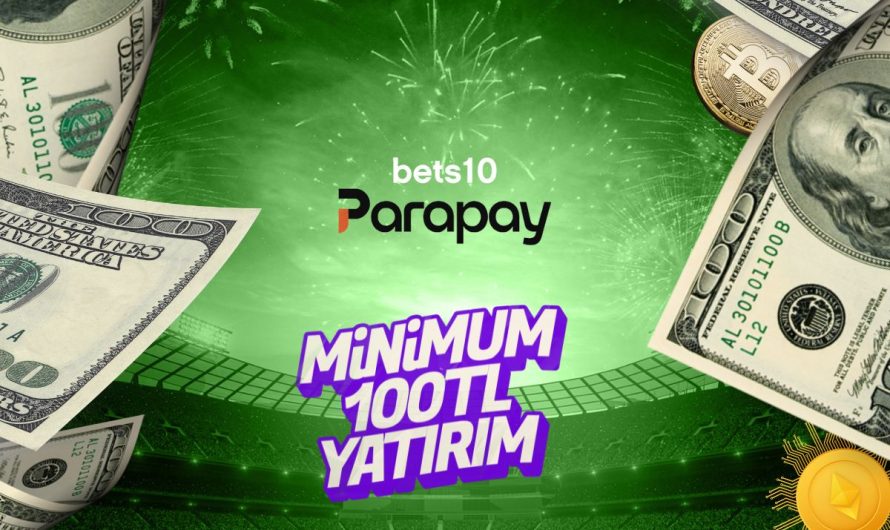 Parapay ile Minimum Para Yatırma 100TL